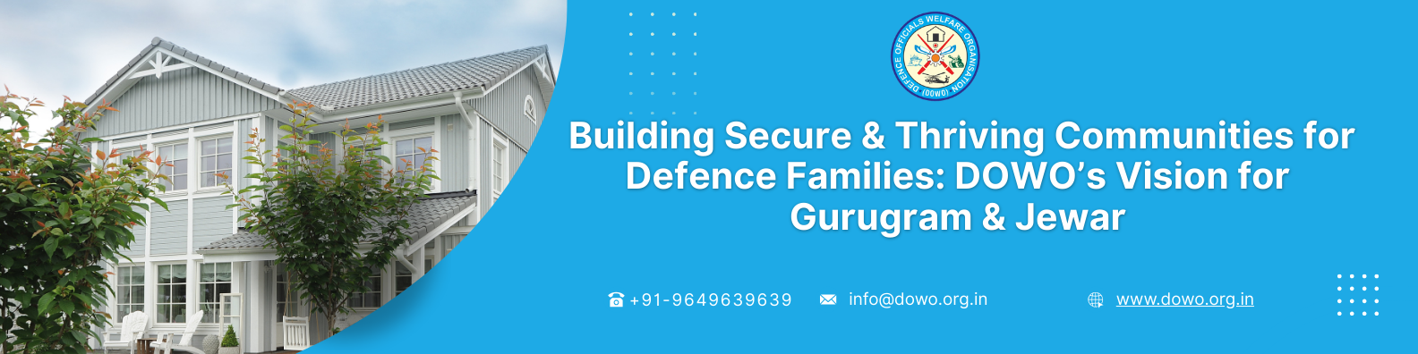 Building Secure & Thriving Communities for Defence Families: DOWO’s Vision for Gurugram & Jewar