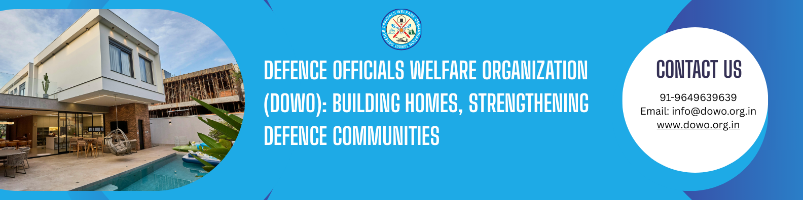 Defence Officials Welfare Organization (DOWO): Building Homes, Strengthening Defence Communities