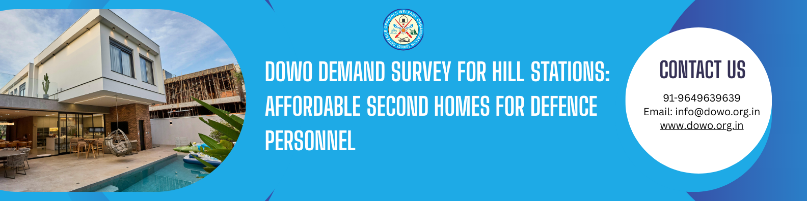 DOWO Demand Survey for Hill Stations: Affordable Second Homes for Defence Personnel