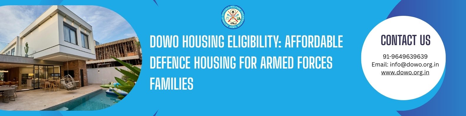 DOWO Housing Eligibility: Affordable Defence Housing for Armed Forces Families