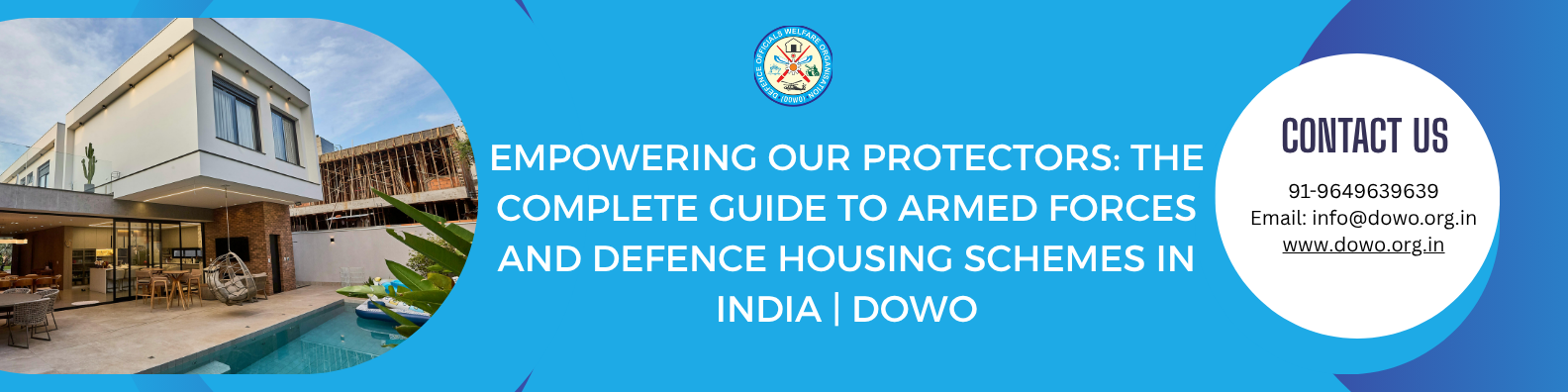 Empowering Our Protectors: The Complete Guide to Armed Forces and Defence Housing Schemes in India | DOWO