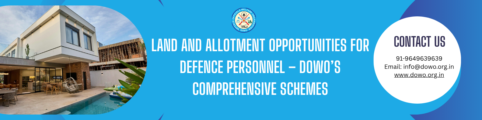 Land and Allotment Opportunities for Defence Personnel – DOWO’s Comprehensive Schemes