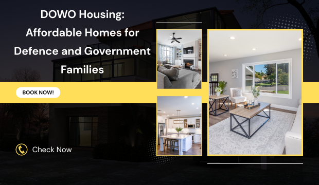 DOWO Housing: Affordable Homes for Defence and Government Families